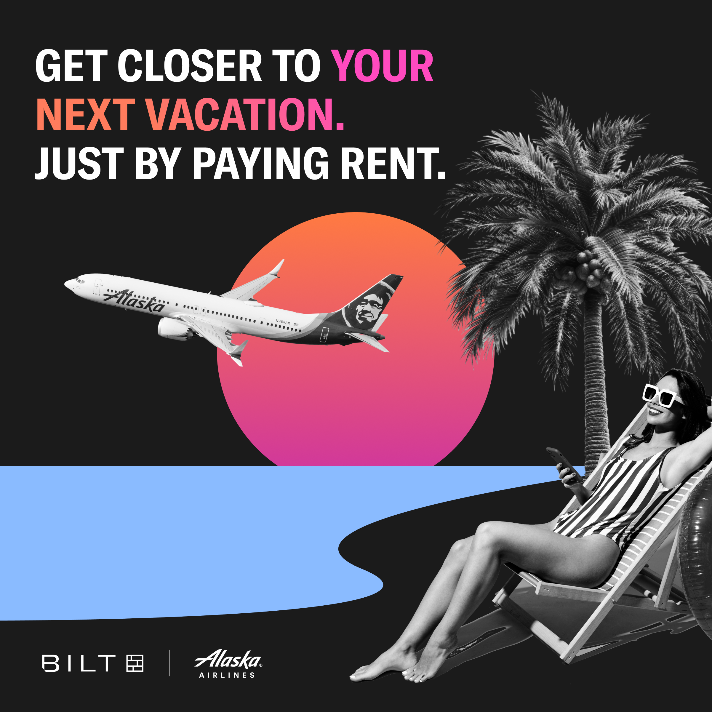 You gotta pay the rent. Why not reward yourself? Use your Alaska